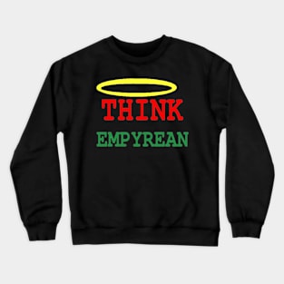 Think Empyrean Deaign on Black Background Crewneck Sweatshirt